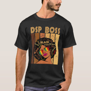 DSP Boss Afro African American Women Black History T-Shirt
