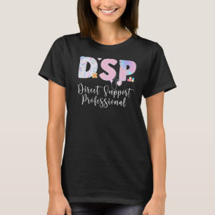DSP Cute Direct Support Professional Week T-Shirt