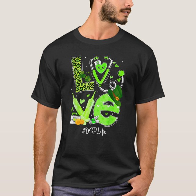 Dsp Nurse Life Love Heart Stethoscope Rn Nurse Mum T-Shirt (Front)