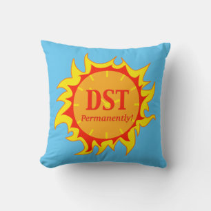 DST Permanently - Daylight Savings Time Cushion