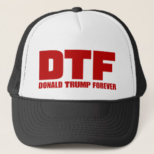 DTF Donald Trump Forever Hats