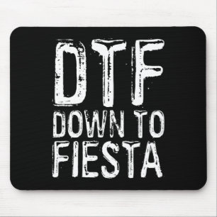 Dtf Down To Fiesta Shirt Men Women Cinco De Mayo P Mouse Mat