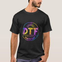 DTF Down To Float River Funny Tubing Summer Vacati