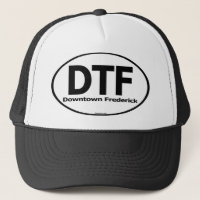 DTF Downtown Frederick Truckers Hat