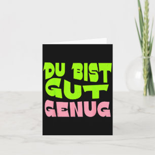 Du Bist Gut Genug German Meme Quote Card