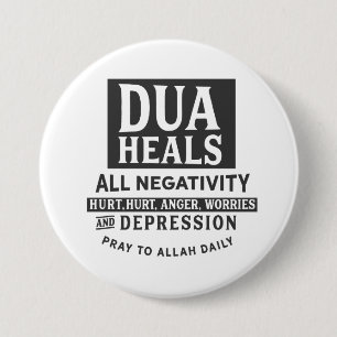 Dua Heals all negativity 7.5 Cm Round Badge