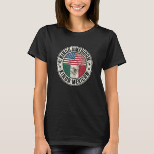Dual Citizenship American Mexican Mexico Usa Flag_ T-Shirt