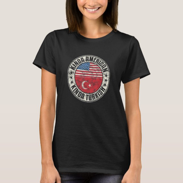 Dual Citizenship American Turkish Turkey Usa Flag_ T-Shirt (Front)