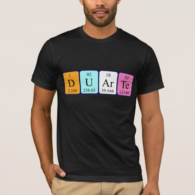 Duarte periodic table name shirt (Front)