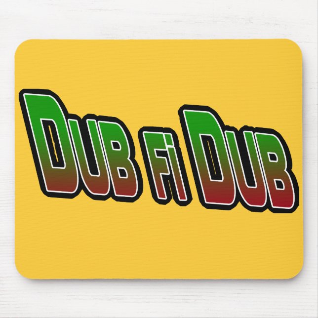 Dub fi Dub Mouse Mat (Front)