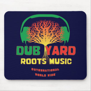 Dub Yard Roots Music Mouse Mat