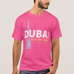 Dubai Dubai Uae Arab Arabic United Arab Emirates E T-Shirt