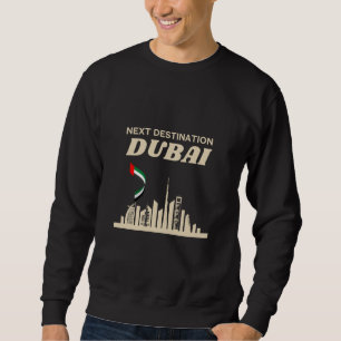 Dubai Travel UAE Vacation Sweatshirt
