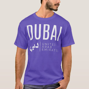 Dubai United Arab Emirates UAE  T-Shirt