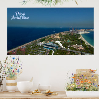 Dubai's Greenery Desert Sea Aerial Bird's Eye View Poster