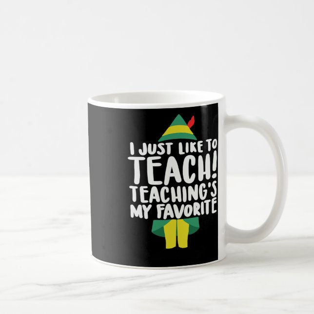 Duble2t I Just Like To Teach Teachings My Favorite Coffee Mug (Right)