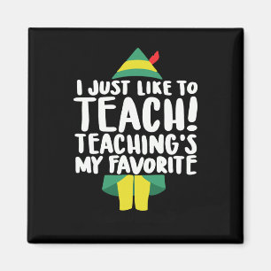 Duble2t I Just Like To Teach Teachings My Favorite Magnet