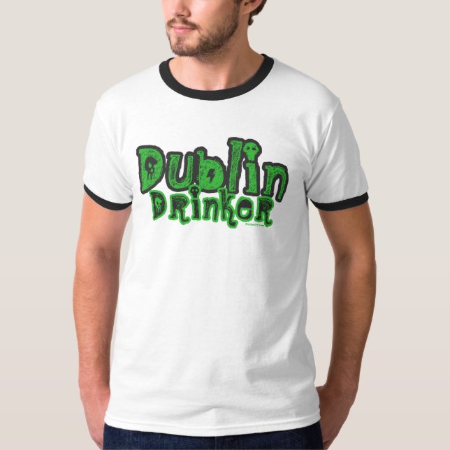 Dublin Drinker T-Shirt (Front)