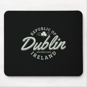 Dublin Ireland Clover Leaf Irish St. Patricks Day Mouse Mat