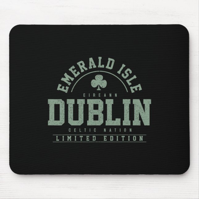 Dublin Ireland Clover Leaf Irish St. Patricks Day  Mouse Mat (Front)