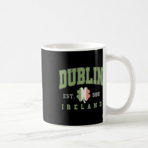 Dublin Ireland College University St. Patricks Day Coffee Mug