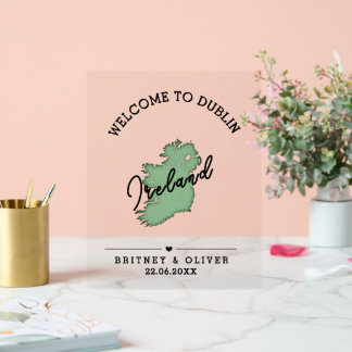 Dublin Ireland Destination Wedding Favours Acrylic Sign