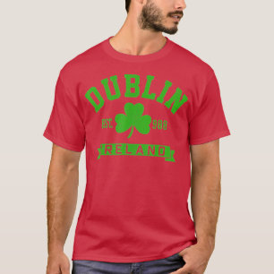Dublin Ireland Est 988 Clover Leaf Shamrock St T-Shirt