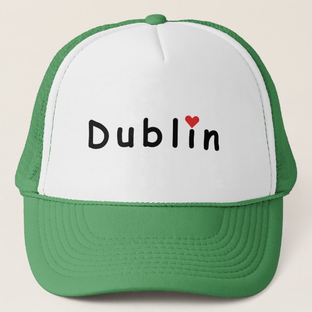 Dublin Ireland, I love Dublin Trucker Hat (Front)