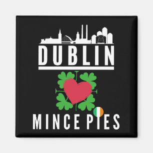 Dublin Loves Mince Pies Cityscape Magnet