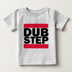 Dubstep Baby T-Shirt
