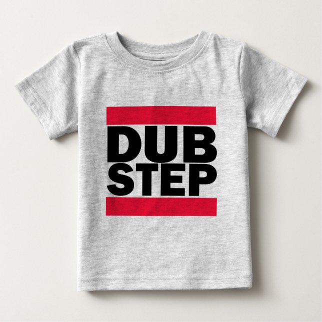 Dubstep Baby T-Shirt (Front)