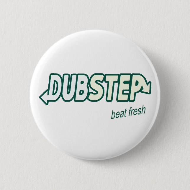 DUBSTEP Beat Fresh parody 6 Cm Round Badge (Front)