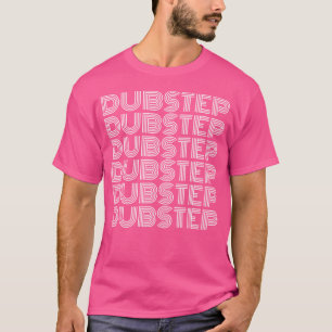 Dubstep Dnb Drum And Bass Drum N Bass T-Shirt