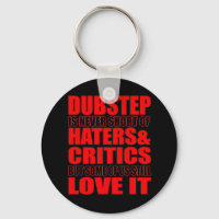 DUBSTEP Haters & Critic LOVE IT