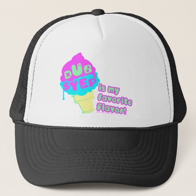 Dubstep is my Favourite flavour Trucker Hat (Front)