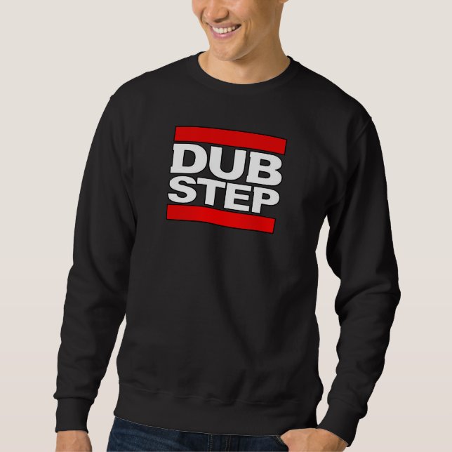 DUBSTEP remix download free boxcutter Sweatshirt (Front)