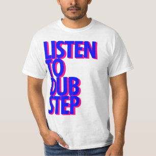 Dubstep T Shirt