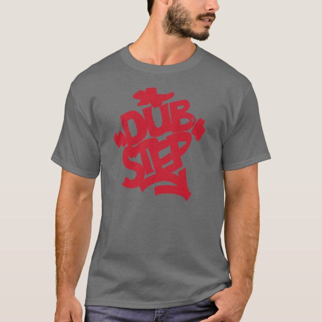 Dubstep T Shirt (Front)