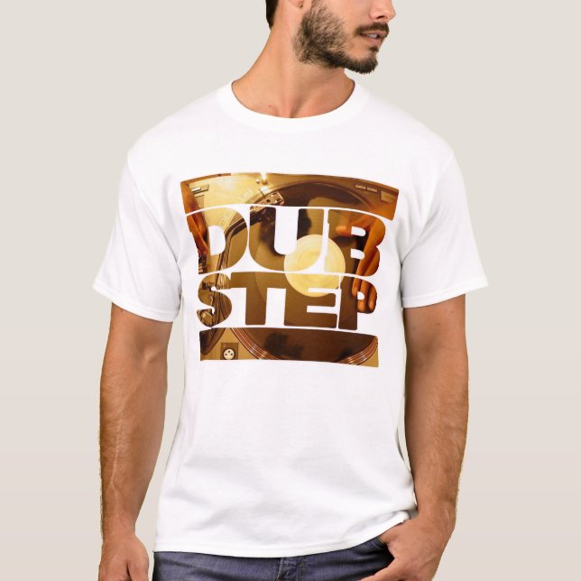 DUBSTEP vinyl dubplates music dub step download T-Shirt (Front)