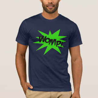 Dubstep Womp shirt