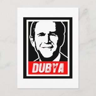 DUBYA POSTCARD
