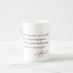 Duchess Meghan Markle You Are Enough Quote Bone China Mug
