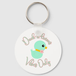 Duck-a-licious Vibes Keychain