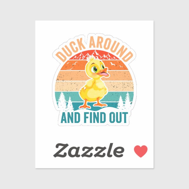 Duck Around And Find Out (Sheet)