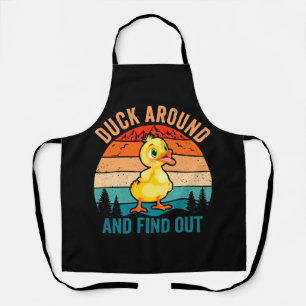 Duck Around And Find Out Apron