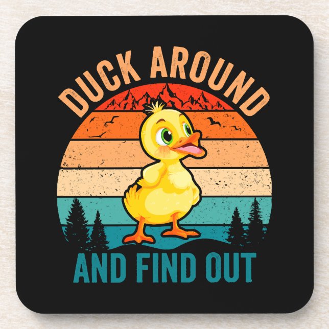 Duck Around And Find Out Coaster (Front)
