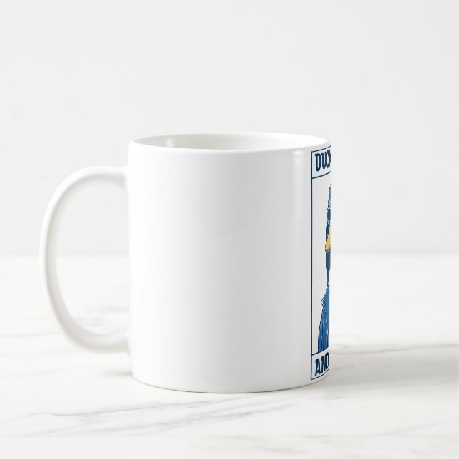 Duck Around and Find Out  Coffee Mug (Left)