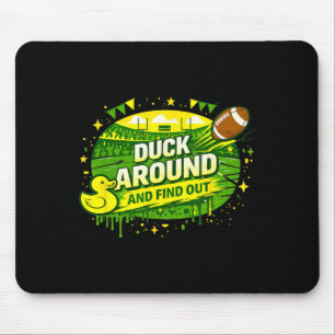 Duck Around And Find Out Funny Sarcastic Humourous Mouse Mat