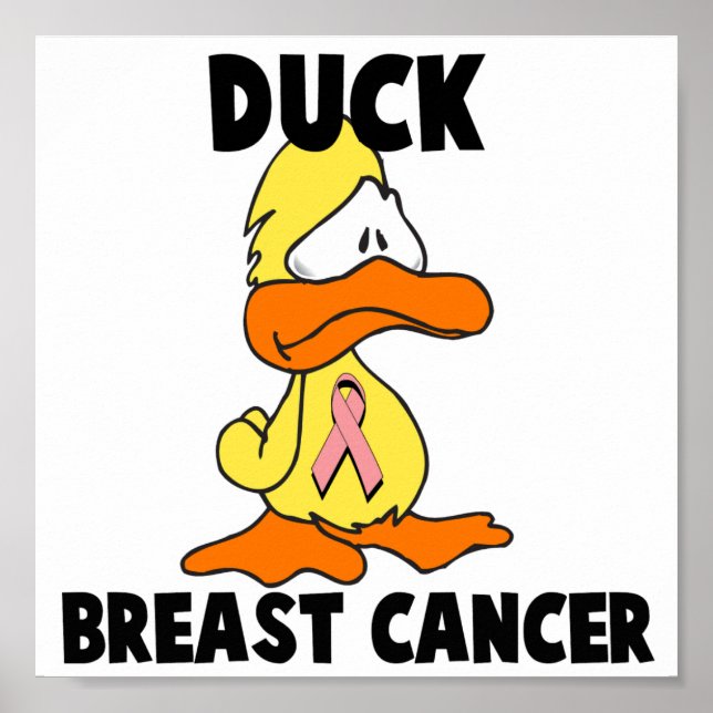 Duck Breast Cancer Poster (Front)