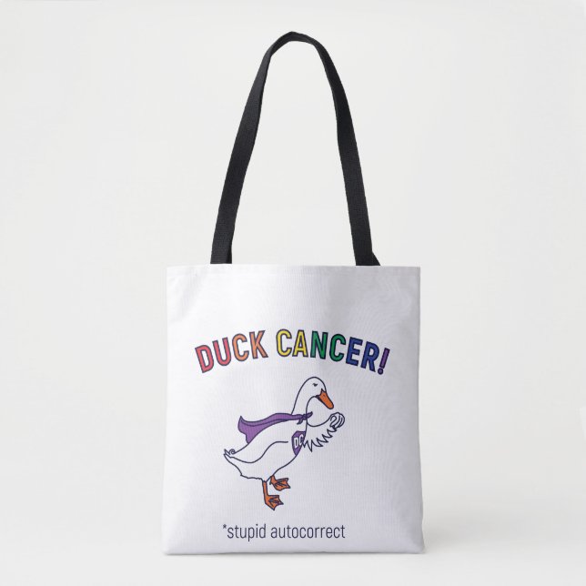 Duck Cancer Tote Bag (Front)